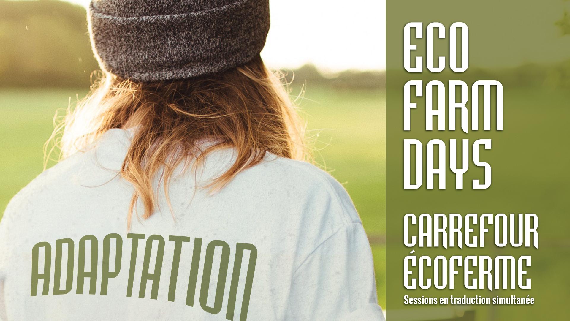 Eco Farm Days 2018 theme “Adaptation” tries to address the fast-changing world of organic agriculture